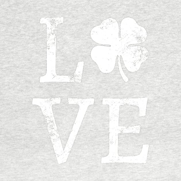 Lucky Clover Vintage Love Irish St Patricks Day T Shirt by warpartdesignstudio